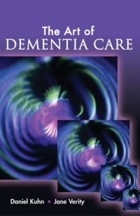 Cover image: Art Of Dementia Care 1st edition 9781401899516