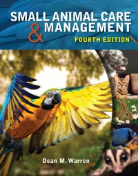 Cover image: Small Animal Care & Management 4th edition 9781285425528