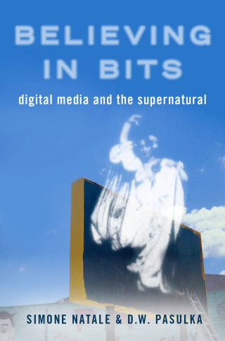 Cover image: Believing in Bits 1st edition 9780190949983