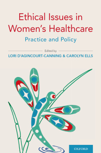 Cover image: Ethical Issues in Women's Healthcare 1st edition 9780190851378