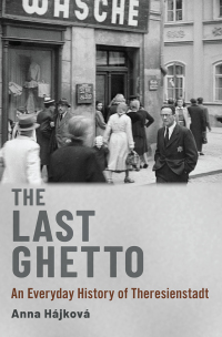 Cover image: The Last Ghetto 9780197696323