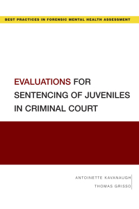 Cover image: Evaluations for Sentencing of Juveniles in Criminal Court 9780190052812