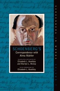 Cover image: Schoenberg's Correspondence With Alma Mahler 1st edition 9780195381962