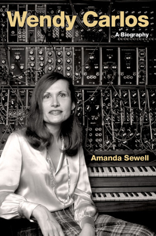 Imagen de portada: Wendy Carlos 9780190053468