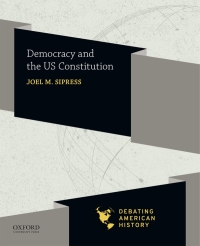 Cover image: Democracy and the US Constitution 9780190057091