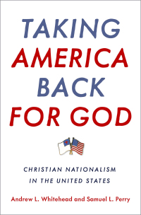 Cover image: Taking America Back for God 9780190057886
