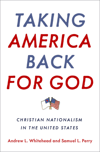 Cover image: Taking America Back for God 1st edition 9780190057886