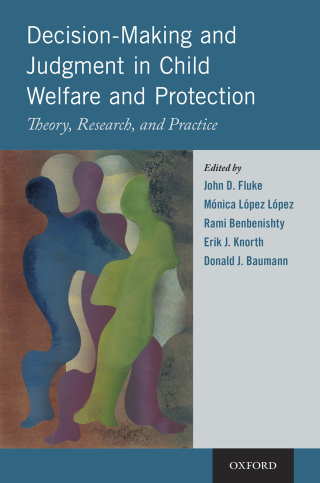 Imagen de portada: Decision-Making and Judgment in Child Welfare and Protection 1st edition 9780190059538