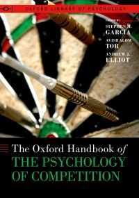 Cover image: The Oxford Handbook of the Psychology of Competition 9780190060800