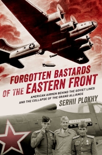 Cover image: Forgotten Bastards of the Eastern Front 9780190061012