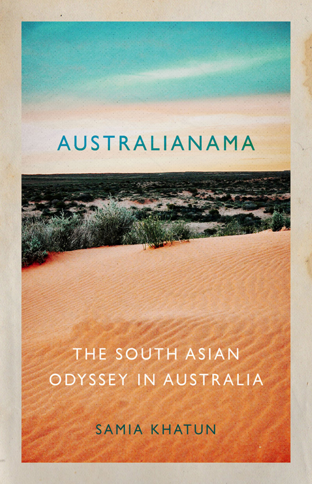 Australianama The South Asian Odyssey in Australia