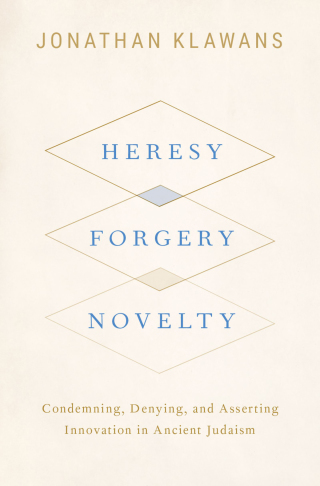 Cover image: Heresy, Forgery, Novelty 9780190062507