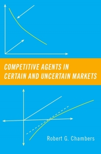 صورة الغلاف: Competitive Agents in Certain and Uncertain Markets 9780190063016