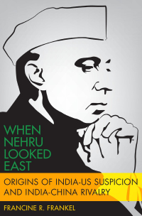 Cover image: When Nehru Looked East 9780190064341