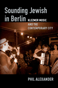 Titelbild: Sounding Jewish in Berlin 1st edition 9780190064433