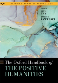 صورة الغلاف: The Oxford Handbook of the Positive Humanities 9780190064570