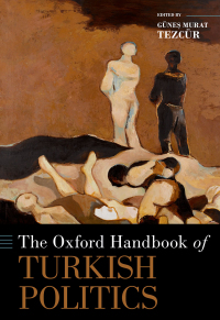 Cover image: The Oxford Handbook of Turkish Politics 9780190064891