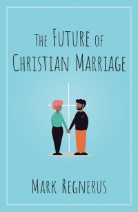 Cover image: The Future of Christian Marriage 9780190064938