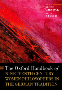 Cover image: The Oxford Handbook of Nineteenth-Century Women Philosophers in the German Tradition 1st edition 9780190066239