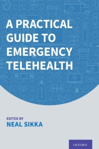 Cover image: A Practical Guide to Emergency Telehealth 9780190066475