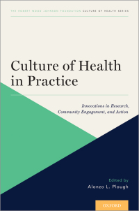 Cover image: Culture of Health in Practice 9780190071400