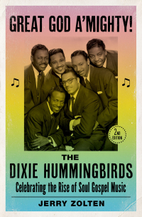 Imagen de portada: Great God A'Mighty! The Dixie Hummingbirds 2nd edition 9780190071493