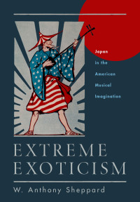 صورة الغلاف: Extreme Exoticism 9780190072704
