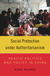 Cover image: Social Protection under Authoritarianism 1st edition 9780190073640