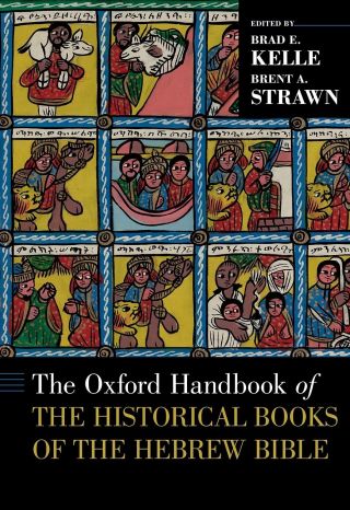 Cover image: The Oxford Handbook of the Historical Books of the Hebrew Bible 1st edition 9780190261160