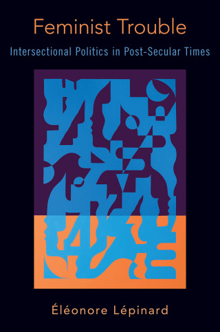 Cover image: Feminist Trouble 9780190077150