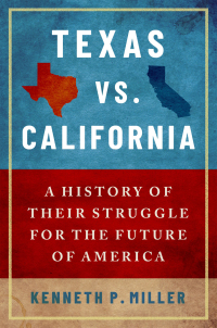 Cover image: Texas vs. California 1st edition 9780190077372