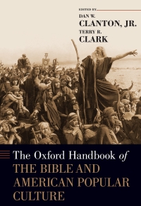 Imagen de portada: The Oxford Handbook of the Bible and American Popular Culture 1st edition 9780190461416