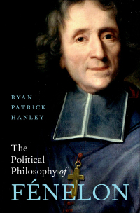 Cover image: The Political Philosophy of F?nelon 9780190079635