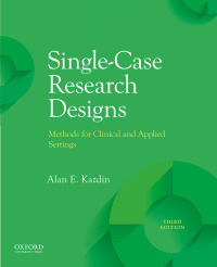 Cover image: Single-Case Research Designs 3rd edition 9780190079970