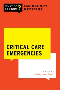 صورة الغلاف: Critical Care Emergencies 1st edition 9780190082581