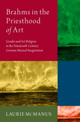 Imagen de portada: Brahms in the Priesthood of Art 1st edition 9780190083274