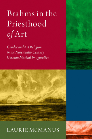 Cover image: Brahms in the Priesthood of Art 1st edition 9780190083274