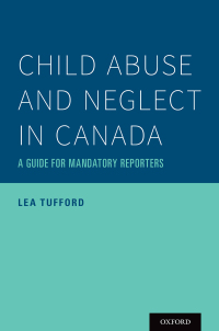 Cover image: Child Abuse and Neglect in Canada 9780190083472