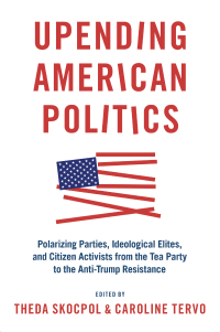 Cover image: Upending American Politics 1st edition 9780190083526