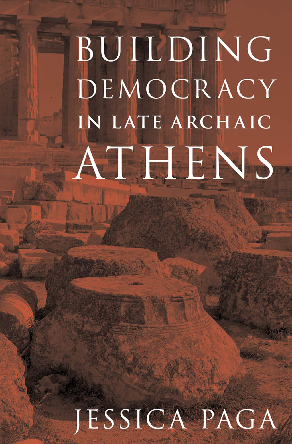Building Democracy in Late Archaic Athens