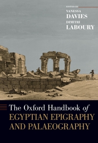 Cover image: The Oxford Handbook of Egyptian Epigraphy and Palaeography 1st edition 9780190604653