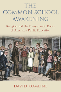 Titelbild: The Common School Awakening 1st edition 9780190085155