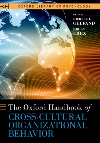 Cover image: The Oxford Handbook of Cross-Cultural Organizational Behavior 9780190085384