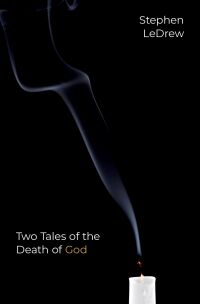 Cover image: Two Tales of the Death of God 9780190086886