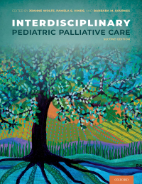 Cover image: Interdisciplinary Pediatric Palliative Care 2nd edition 9780190090012