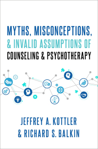 Cover image: Myths, Misconceptions, and Invalid Assumptions of Counseling and Psychotherapy 9780190090692