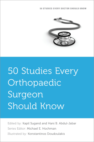 Cover image: 50 Studies Every Orthopaedic Surgeon Should Know 1st edition 9780190096656