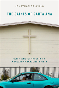 Cover image: The Saints of Santa Ana 9780190097806