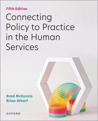 Cover image: Connecting Policy to Practice in the Human Services 5th edition 9780190160012