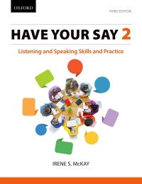 Cover image: Have Your Say 2: Listening and Speaking Skills and Practice 3rd edition 9780199011711